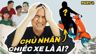 AI SẼ LÀ NGƯỜI SỞ HỮU CHIẾC VESPA | Phần 2 | TROX SERIES
