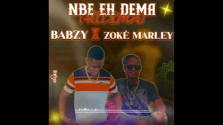 BABZY FEAT ZOKÉ MARLEY NEH BE DE MA