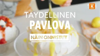 Pavlova | Näin onnistut | K-Ruoka