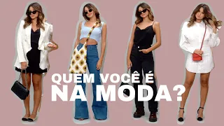 FAÇA O TESTE DE PERSONALIDADE NA MODA e descubra agora quem você é.