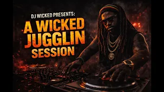 A Wicked Jugglin Session 🔥 Old Dancehall Meets New Reggae | Buju Banton • Sanchez • Chris Martin