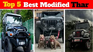 Top 5 Best Modified Thar 😈 Thar Modified 🔥