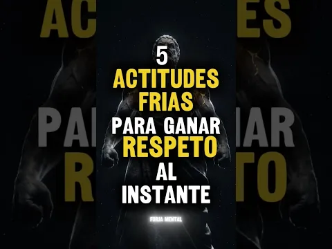 5 Comportamientos FRÍOS que imponen RESPETO al instante 🏛️ #crecimientopersonal #shortvideo