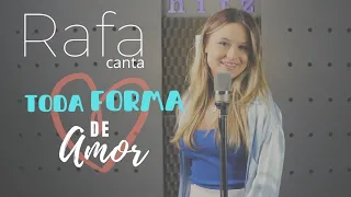 Toda Forma de Amor - Lulu Santos - RAFA GOMES cover