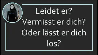 Leidet er?💔Vermisst er dich oder versucht er dich zu vergessen?