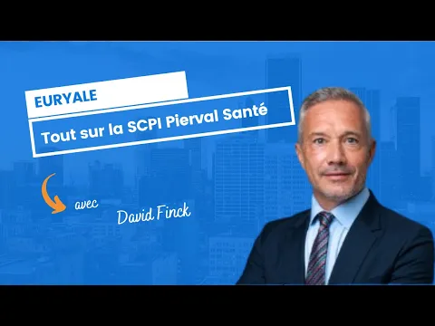 DAVID FINCK pour la SCPI Pierval Santé