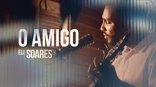O Amigo - Eli Soares - [COVER]