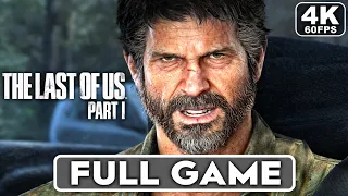 The Last of Us Part 1 Gameplay Walkthrough FULL GAME - [4K MAX UHD] (No Commentary)