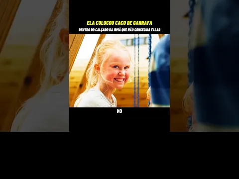 Ela colocou caco no calçado da irmã que não podia falar #filmes #netflix #series