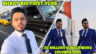 Bhaday Bhi first vlog for special 20 Million subscribers celebration 🎉 | special #vlog