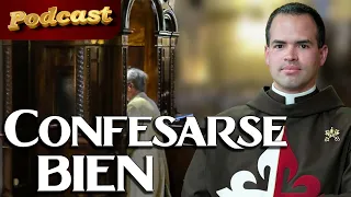 ¿Cómo CONFESARSE BIEN? ✅ Pasos para la Confesión 🎤 13° PODCAST Caballeros de la Virgen