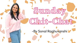 Sonal Raghuvanshi  is live