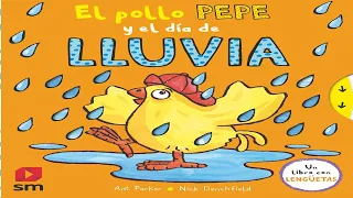 El pollo Pepe y el día de lluvia |Leer y jugar  | Cuentacuentos | Cuentos infantiles