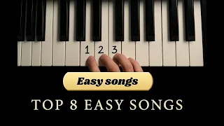 Top 8 Easiest songs to play on the Piano