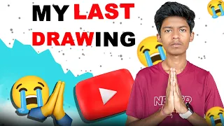 My Last Drawing 🙏😭