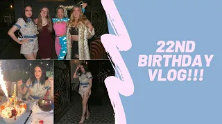 22nd Birthday Vlog!!!