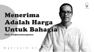Cara Berdamai Dengan Diri Sendiri - Feat @AdjieSantosoputroTV