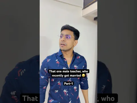 Part-1 kya lagta h sir kahi ghoomne jayenge ? 🤣 #youtubeshorts #newlyweds #teachers