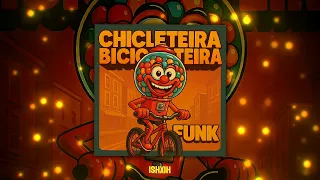 CHICLETEIRA BICICLETA FUNK - iSHX1H | New Brainrot Funk | Chicleteira Bicicleteira Funk