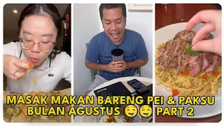 KOMPILASI VIDEO - MASAK MAKAN BARENG PEI & PAKSU BULAN AGUSTUS PART 2