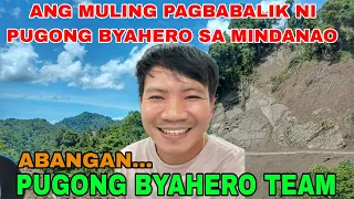 ANG MULING PAGBABALIK NI PUGONG BYAHERO SA MINDANAO, ABANGAN KUNG SAAN SA MINDANAO.