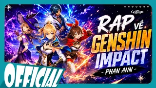 Rap về Genshin Impact | Phan Ann  x Elbi
