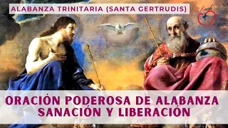 Oración Poderosa de ALABANZA, SANACION Y LIBERACION. Alabanza Trinitaria | Misión Ruah