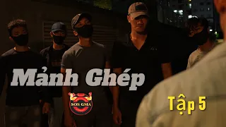 Mảnh Ghép tập 5 / phim tâm lý,xã hội ,hành động .