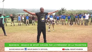 Makokou : Séance de sport dirigée par le Président de la Transition