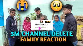 3m Channel Deleted 😭 | Family Reaction 😢 | Captain Team YT