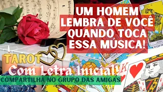 QUANDO ESSA MÚSICA TOCA, ESSE HOMEM LEMBRA DE VOCÊ + LETRA INICIAL! 🌟