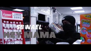 HEY MAMA - SB ( Clip Officiel )