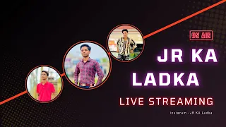 Jr Ka Ladka is live #shorts