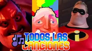 TODAS las CANCIONES de * Mr.increible Enojado | Torpe | Orgulloso  *VERSION COMPLETA!!