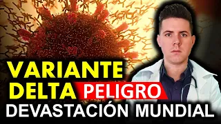 ALARMA MUNDIAL COVID-19: LA CEPA DELTA DEVASTARÁ AL MUNDO EN POCAS SEMANAS ¡HAY PAÍSES COLAPSANDO!