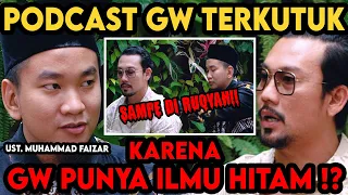 PODCAST GW TERKUTUK ⁉️ ADA JIN & ILMU HITAM ⁉️