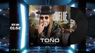 Toño Rosario - Vuelve Mami (feat. Johnny Ventura)
