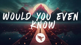 Audien & William Black - Would You Even Know (Lyrics) Feat. Tia Tia