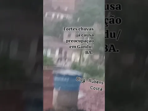Chuvas de Março 2026 já causa transtorno em Gandu BA.