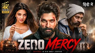 ZERO MERCY Full Movie Hindi Dubbed 2026 | Allu Arjun, Sreeleela, Vikram | Action Thriller HD