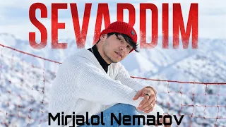 Mirjalol Nematov - Sevardim ( Video Clips) 2026   