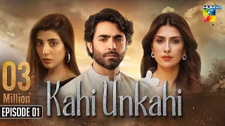 Kahi Unkahi | Episode 01 | Ayeza Khan | Sheheryar Munawar | Urwa Hocane |  HUM Classics