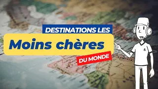 21 DESTINATIONS à Faire DÈS MAINTENANT Avec un Petit Budget