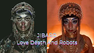 JIBARO | Love Death Robots ❤️❌🤖 | Storytime