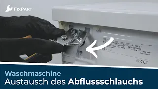 Wie kann ich den Abflussschlauch meiner Waschmaschine ersetzen? - FixPart