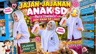 jadi anak sd lagii😦⁉️||jajan jajanan anak sd yeyyy