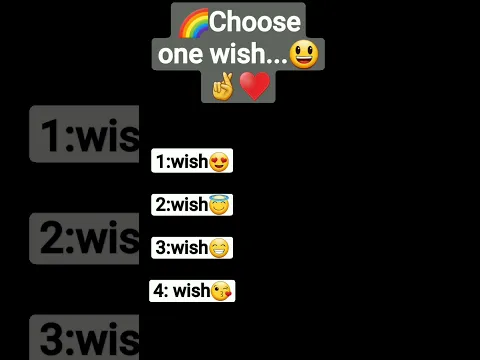 choose any one wish😸♥️🦋 select a wish🌈🤞tag your love😘🦋💋 #shortsvideo #love #ytshorts #whatsappstatus