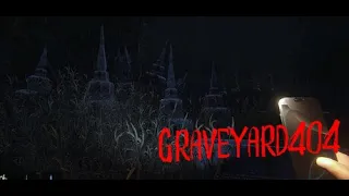 ปกติ๊ แบบผีไทย l Graveyard 404