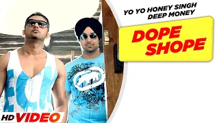 Dope Shope (Full Song ) | Yo Yo Honey Singh | Deep Money | | Latest Punjabi Song 2023