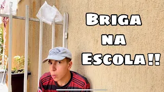 DIA QUE ARRUMEI BRIGA NA ESCOLA #Lkresponde3